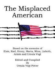 The Misplaced American by Ursula Potter