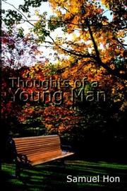 Cover of: Thoughts of a Young Man by Samuel Hon