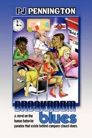 Cover of: Breakroom Blues: A novel on the human behavior paradox that exists behind company closed doors