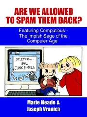 Cover of: Are We Allowed to Spam Them Back? by Marie Meade, Joseph Vranich