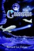 Cover of: Casserine by Bernard Lee DeLeo