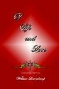 Of Life and Love by William Lowenkamp