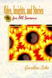 Cover of: Odes, Insights, and Stories for All Seasons by Geraldine Solon