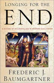Cover of: Longing for the End | Frederic J. Baumgartner