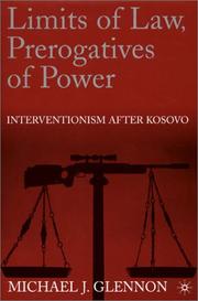 Cover of: Limits of Law, Prerogatives of Power: Interventionism After Kosovo
