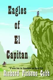 Cover of: Eagles of El Capitan: A rescue from the Comancheros and Pancho Villa
