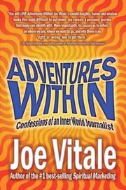 Cover of: Adventures Within: Confessions of an Inner World Journalist