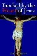 Cover of: Touched by the Heart of Jesus