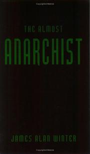 Cover of: The Almost Anarchist by James Alan Winter