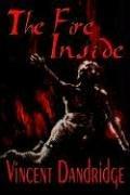 Cover of: The Fire Inside by Vincent Dandridge