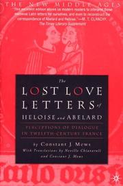 The Lost Love Letters of Heloise and Abelard by Constant J. Mews