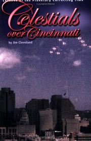 Cover of: Celestials OVER Cincinnati: Lessons of the Planetary Correcting Time