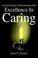 Cover of: Excellence In Caring