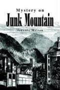 Cover of: Mystery on Junk Mountain by Jeannie Melton