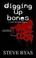 Cover of: Digging Up Bones