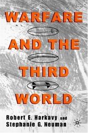 Cover of: Warfare in the Third World by Robert E. Harkavy, Stephanie G. Neuman