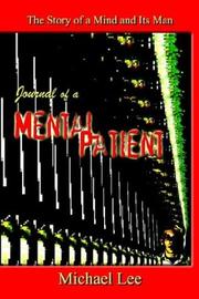 Cover of: Journal of a Mental Patient: The Story of a Mind and Its Man