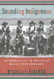 Cover of: Sounding Indigenous: Authenticity in Bolivian Music Performance