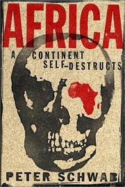 Cover of: Africa: A Continent Self-Destructs