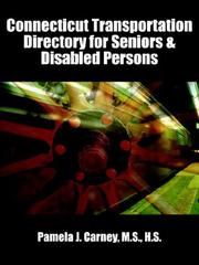 Cover of: Connecticut Transportation Directory for Seniors & Disabled Persons