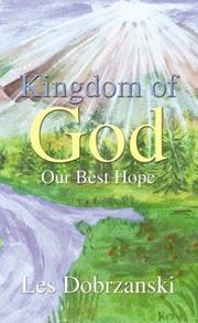 Cover of: Kingdom of God by Les Dobrzanski