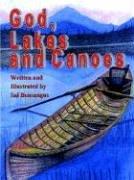 Cover of: God, Lakes and Canoes