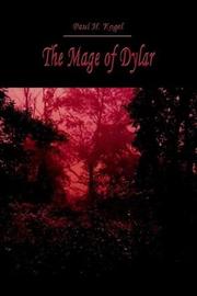 Cover of: The Mage of Dylar by Paul H. Kogel