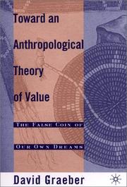 Cover of: Toward an Anthropological Theory of Value by David Graeber