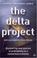 Cover of: The Delta Project