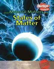 Cover of: States of Matter (Baldwin, Carol, Material Matters.)