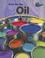 Cover of: How We Use Oil (Using Materials)