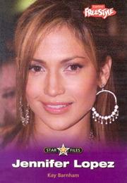 Cover of: Jennifer Lopez by Kay Barnham