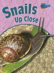 Cover of: Snails Up Close (Minibeasts Up Close) by 