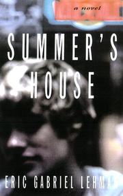 Cover of: Summer's house by Eric Gabriel Lehman