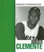 Cover of: Roberto Clemente (Biografias Hispanoamericanas / Hispanic-American Biographies) by Mary Olmstead
