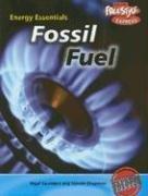 Cover of: Fossil Fuels (Energy Essentials/Freestyle Express)
