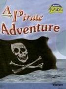 Cover of: A Pirate Adventure (Raintree Fusion)