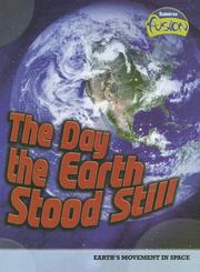 Cover of: The Day the Earth Stood Still (Raintree Fusion)