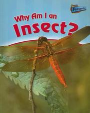 Cover of: Why Am I an Insect? (Classifying Animals) by Greg Pyers