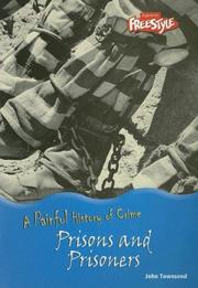 Cover of: Prisons and Prisoners (Painful History of Crime)