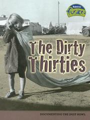 Cover of: The Dirty Thirties, (American History Through Primary Sources)