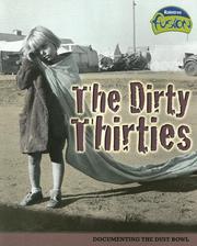 Cover of: The Dirty Thirties (American History Through Primary Sources) by Sean Price