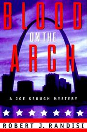 Blood on the Arch by Robert J. Randisi