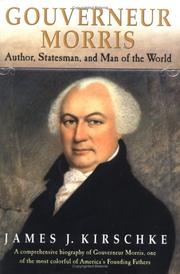 Cover of: Gouverneur Morris: author, statesman, and man of the world