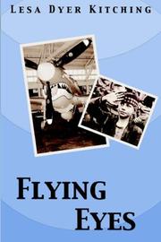 Cover of: FLYING EYES by Lesa , Dyer Kitching 