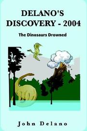 Cover of: Delano's Discovery- 2004