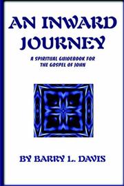 Cover of: An Inward Journey: A Spiritual Guidebook for the Gospel of John