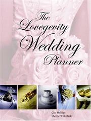 Cover of: The Lovegevity Wedding Planner by Cho Phillips, Sherrie Wilkolaski