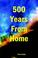 Cover of: 500 Years From Home