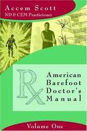 Cover of: American Barefoot Doctor's Manual by Accem Scott